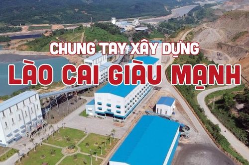 Chung tay xây dựng Lào Cai giàu mạnh