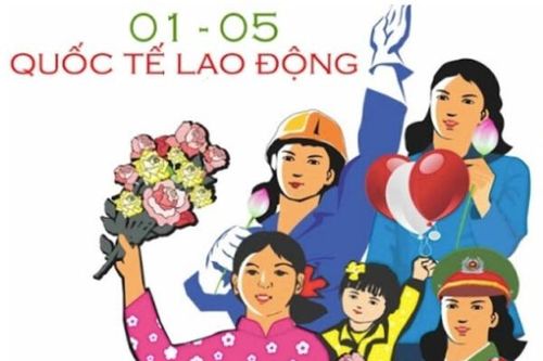 Quốc tế Lao động 1/5 - ngày hội của người lao động