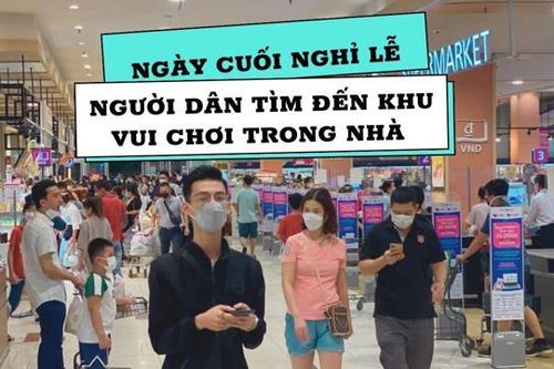Ngày cuối kì nghỉ lễ người dân Hà Nội đổ vào khu vui chơi trong nhà