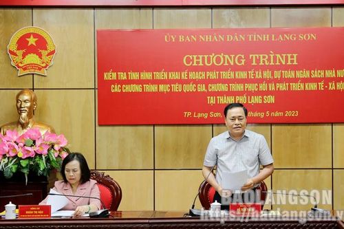 Thành phố Lạng Sơn cần tiếp tục triển khai quyết liệt, đồng bộ các giải pháp phát triển kinh tế – xã hội