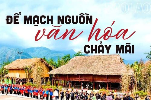 Để mạch nguồn văn hóa chảy mãi
