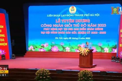 Tuyên dương 100 Công nhân giỏi Thủ đô năm 2023