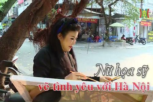 Nữ họa sĩ với tình yêu Hà Nội (Người Hà Nội ngày 07/05/2023)