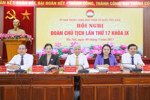 Hội nghị Đoàn Chủ tịch Ủy ban Trung ương MTTQ Việt Nam lần thứ 17