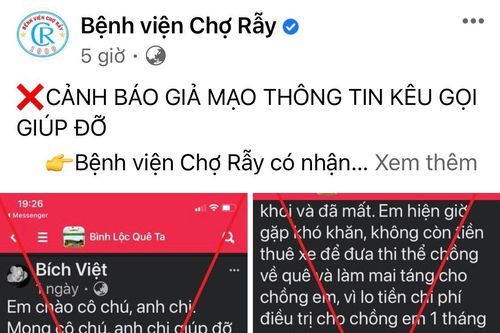Bệnh viện Chợ Rẫy cảnh báo giả mạo thông tin kêu gọi giúp đỡ