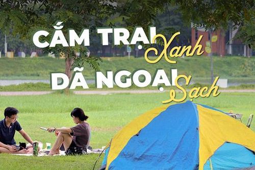 Cắm trại xanh – Dã ngoại sạch