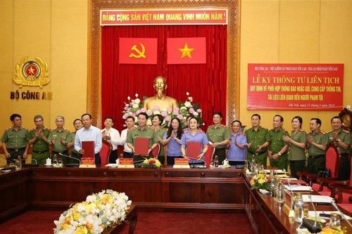 Bộ Công an - Viện Kiểm sát nhân dân tối cao - Tòa án nhân dân tối cao ký Thông tư liên tịch mới