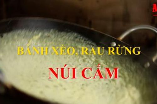 Bánh xèo rau rừng - núi Cấm