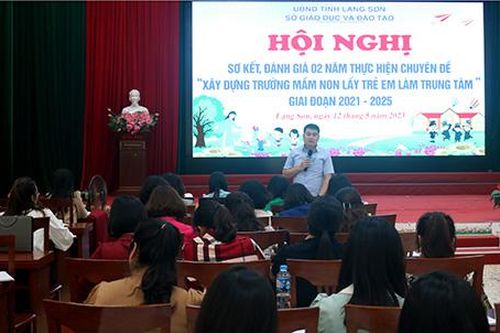 Sơ kết 2 năm thực hiện chuyên đề 'Xây dựng trường mầm non lấy trẻ làm trung tâm'