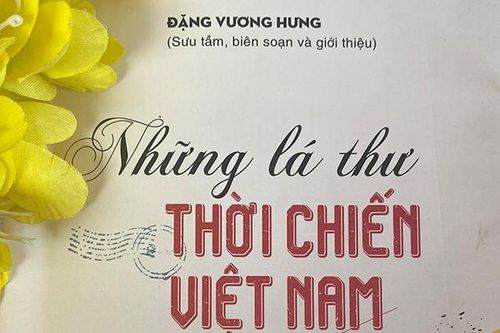 Những cánh thư gửi từ nơi đạn lửa...