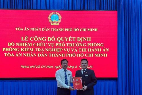 TAND TP.HCM bổ nhiệm Phó Trưởng phòng Kiểm tra nghiệp vụ và Thi hành án
