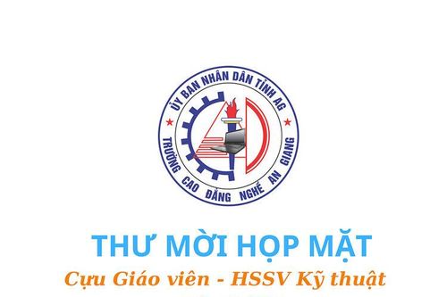 Trường Cao đẳng nghề An Giang mời họp mặt cựu giáo viên – học sinh – sinh viên kỹ thuật lần thứ 26