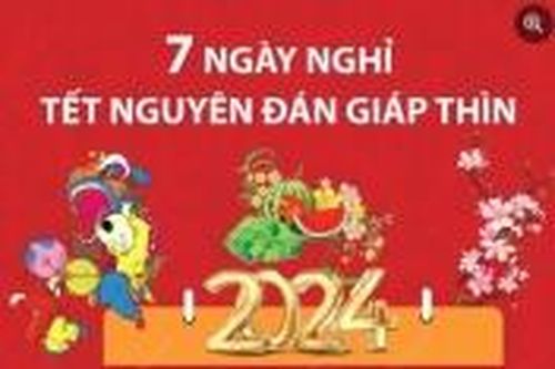 Lịch nghỉ Tết Nguyên đán Giáp Thìn 2024