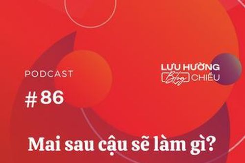 Mai sau cậu sẽ làm gì?