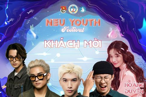 Hé lộ dàn ca sĩ khách mời 'khủng' đổ bộ trong đêm nhạc hội chào tân sinh viên NEU Youth Festival 2023