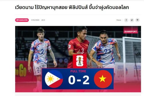 Báo Thái Lan nói gì về trận thắng của Việt Nam?