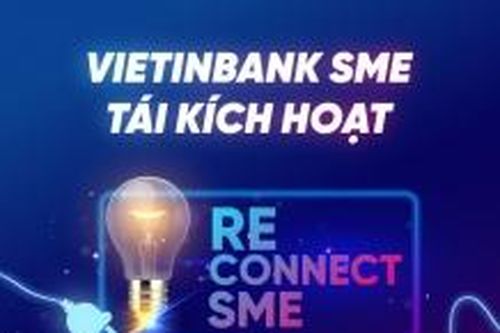 VietinBank ưu đãi phí cho doanh nghiệp SME tái sử dụng dịch vụ