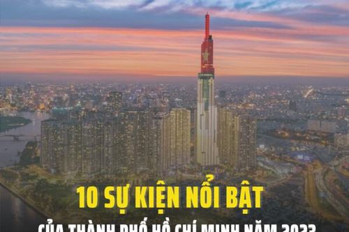 Công bố 10 dấu ấn nổi bật của Thành phố Hồ Chí Minh trong năm 2023