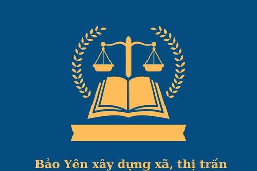 Bảo Yên xây dựng xã, thị trấn đạt chuẩn tiếp cận pháp luật