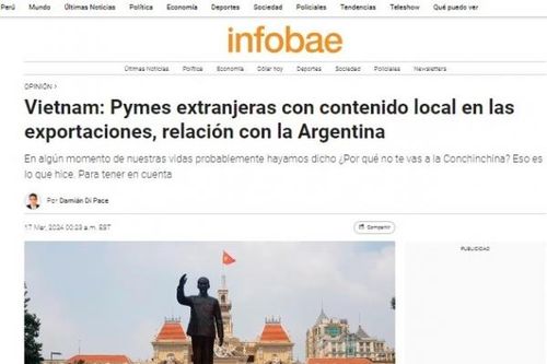 Báo Argentina: Với mức 'thần kỳ', Việt Nam có tốc độ tăng trưởng kinh tế hàng đầu thế giới