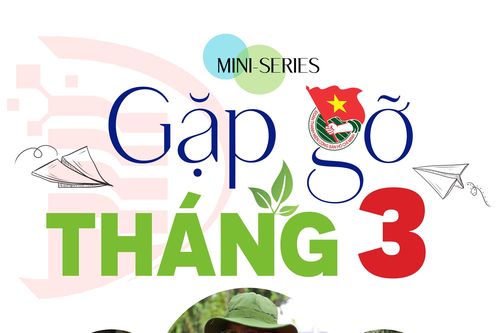 Gặp gỡ tháng 3: 'Tôi muốn góp một phần công sức nhỏ nhoi, giúp cộng đồng 'tô xanh' ý thức'