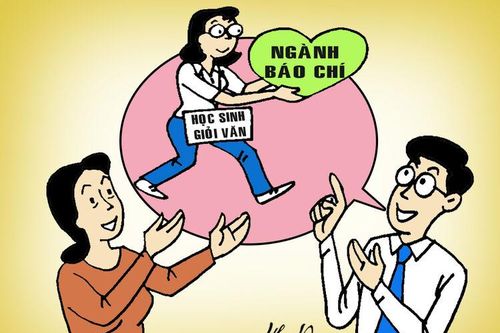 Cháu muốn thi vào ngành Báo chí, nhưng gia đình còn phân vân quá ông giáo ơi!