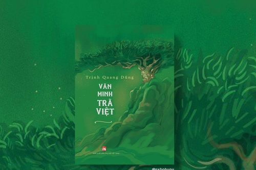 Lịch sử hàng nghìn năm của trà Việt