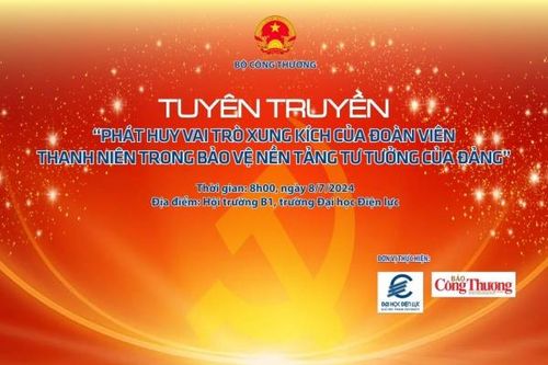 Báo Công Thương phối hợp Trường Đại học Điện lực tổ chức học tập chính trị chuyên đề theo Nghị quyết 35-NQ/TW