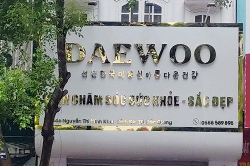 Đình chỉ hoạt động Viện chăm sóc sức khỏe - sắc đẹp Daewoo