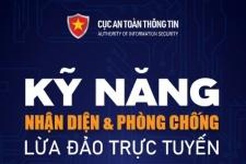 Tăng cường Kỹ năng nhận diện và phòng chống lừa đảo trực tuyến bảo vệ người dân trên không gian mạng