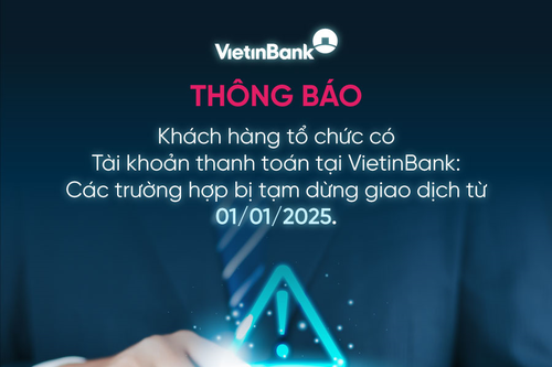 Các trường hợp bị tạm dừng giao dịch từ ngày 1-1-2025 theo quy định của Ngân hàng Nhà nước