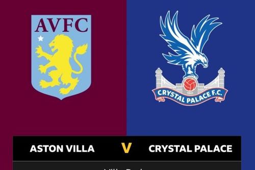 Nhận định, dự đoán tỷ số Aston Villa vs Crystal Palace, 22h00 ngày 23/11 - Vòng 12 Ngoại hạng Anh