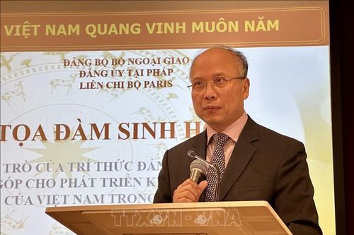 Trí thức Việt Nam tại Pháp mong muốn góp phần vào 'kỷ nguyên vươn mình' của dân tộc
