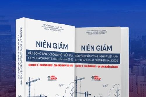 Xuất bản lần 2 'Niên giám Bất động sản Công nghiệp Việt Nam – Quy hoạch phát triển đến năm 2030'