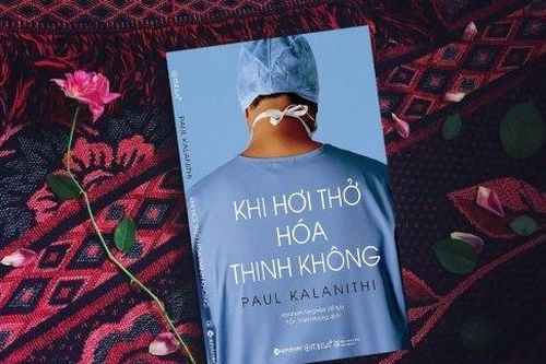 'Khi hơi thở hóa thinh không': Suy ngẫm sâu sắc về sự sống