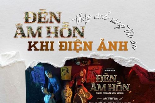 Đèn Âm Hồn: Khi điện ảnh thắp ánh sáng tri ân