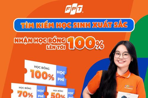 Cơ hội nhận học bổng lên tới 100% tại FPT School Thanh Hóa