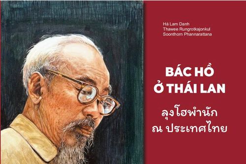 Hành trình cách mạng của Bác Hồ ở Thái Lan