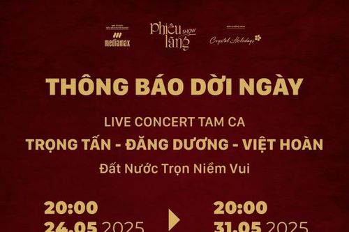 Loạt chương trình giải trí hoãn, lùi thời gian tổ chức