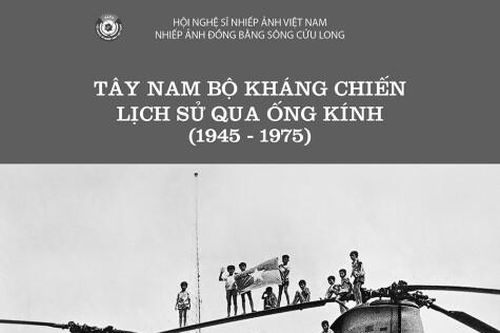 Tây Nam Bộ lịch sử qua ống kính (1954-1975)