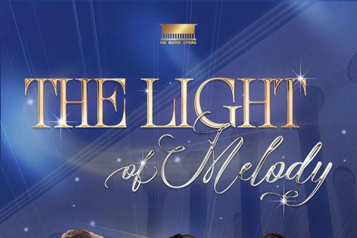 Thưởng thức những tuyệt tác âm nhạc thế giới tại hòa nhạc 'The Light of Melody'