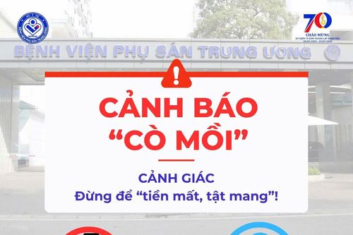 Một bệnh nhân bị lừa, Bệnh viện Phụ sản Trung ương phát cảnh báo khẩn