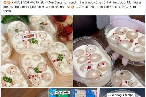 Trend làm món khúc bạch vải hot rần rần, người khen kẻ chê