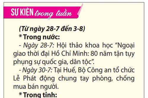 Sự kiện trong tuần (Từ ngày 28-7 đến 3-8)