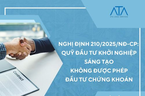 Nghị định 210/2025/NĐ-CP: Quỹ đầu tư khởi nghiệp sáng tạo không được phép đầu tư chứng khoán