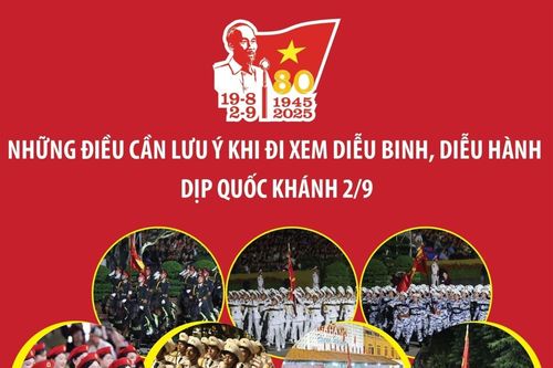 Những điều cần lưu ý khi đi xem diễu binh, diễu hành dịp Quốc khánh 2/9