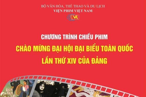 Viện Phim Việt Nam tổ chức Chương trình chiếu phim chào mừng Đại hội lần thứ XIV của Đảng
