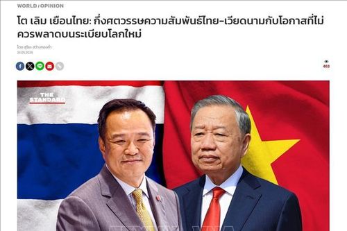 Tổng Bí thư, Chủ tịch nước Tô Lâm thăm Thái Lan: Định hình quan hệ song phương trong thập niên tới