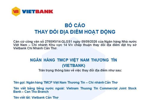 Vietbank bố cáo thay đổi địa điểm hoạt động Chi nhánh Cần Thơ
