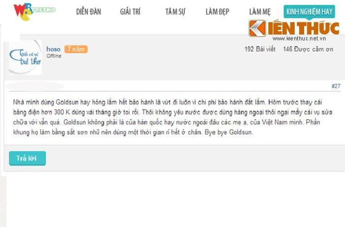 Trên diễn đàn webtretho, nickname Hoso cho biết mình đã "bye bye Goldsun" vì theo thành viên này máy sấy hay hỏng, hết bảo hành thì "vứt đi luôn vì chi phí bảo hành đắt lắm", "thay bảng điện hơn 300 nghìn dùng vài tháng đã toi rồi", phần chân máy cũng bị phàn nàn là "rỉ hết".